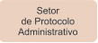 Setor de Protocolo Administrativo